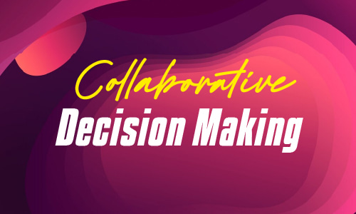 13 Collaborative Decision Making