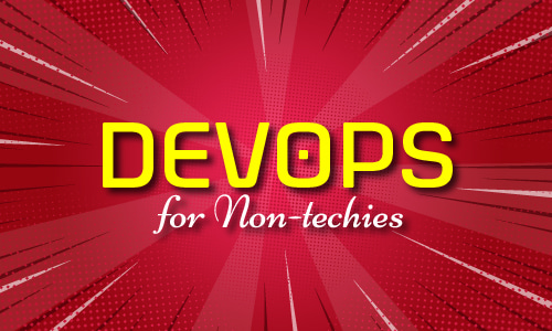 Devops For Non-Techies