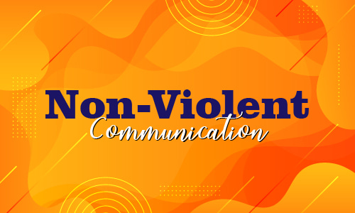 Non-violent Communications